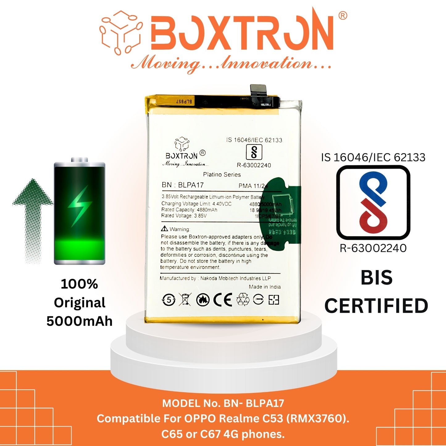 Boxtron Battery Compatible for Realme BLPA17, Realme C53 Supervooc phones, and C65 or C67 4G. providing a 5000mAh capacity with a Lithium-ion type. BIS Approved 180 Days Replacement Warranty.