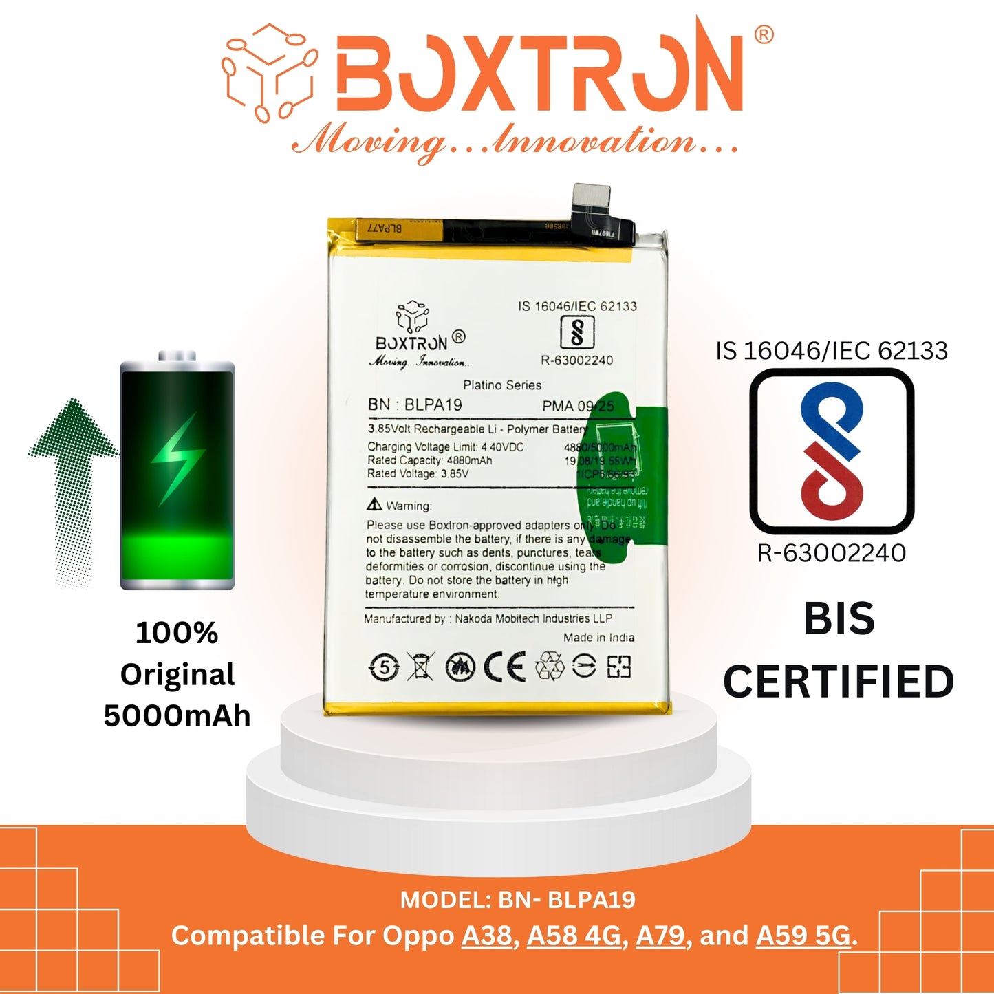 Boxtron Battery Compatible for BLPA19, Oppo A38 and Oppo A58 phones, providing a 5000mAh capacity with a Lithium-ion type. BIS Approved 180 Days Replacement Warranty.