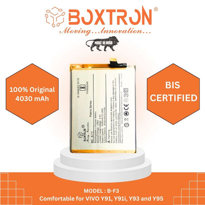 Boxtron B-F3 Battery Compatible  Vivo Y91 / Y93 / Y95 Y93S Y91C / Y90 / Y1S - 4000 mAh Battery Capacity