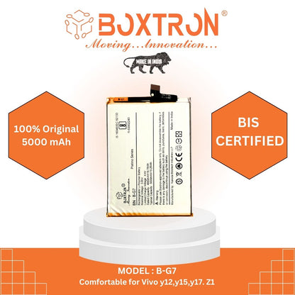 Boxtron B-G7 Battery Compatible for Vivo Y17 | vivo Y15 | vivo Y12 | Vivo Z1 pro & Vivo U10 - 5000mAh Battery Capacity