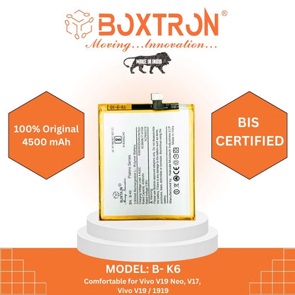 Boxtron B-K6 Battery Compatible for Vivo V19 Neo, V17, Vivo V19 - 4500mAh Battery Capacity