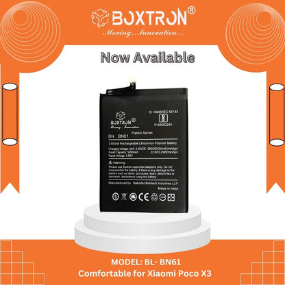 Boxtron BN61 Battery Compatible for Xiaomi Poco X3 of 6000Mah battery capacity.